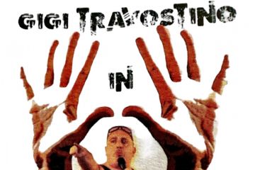 Su le mani - con Gigi Travostino